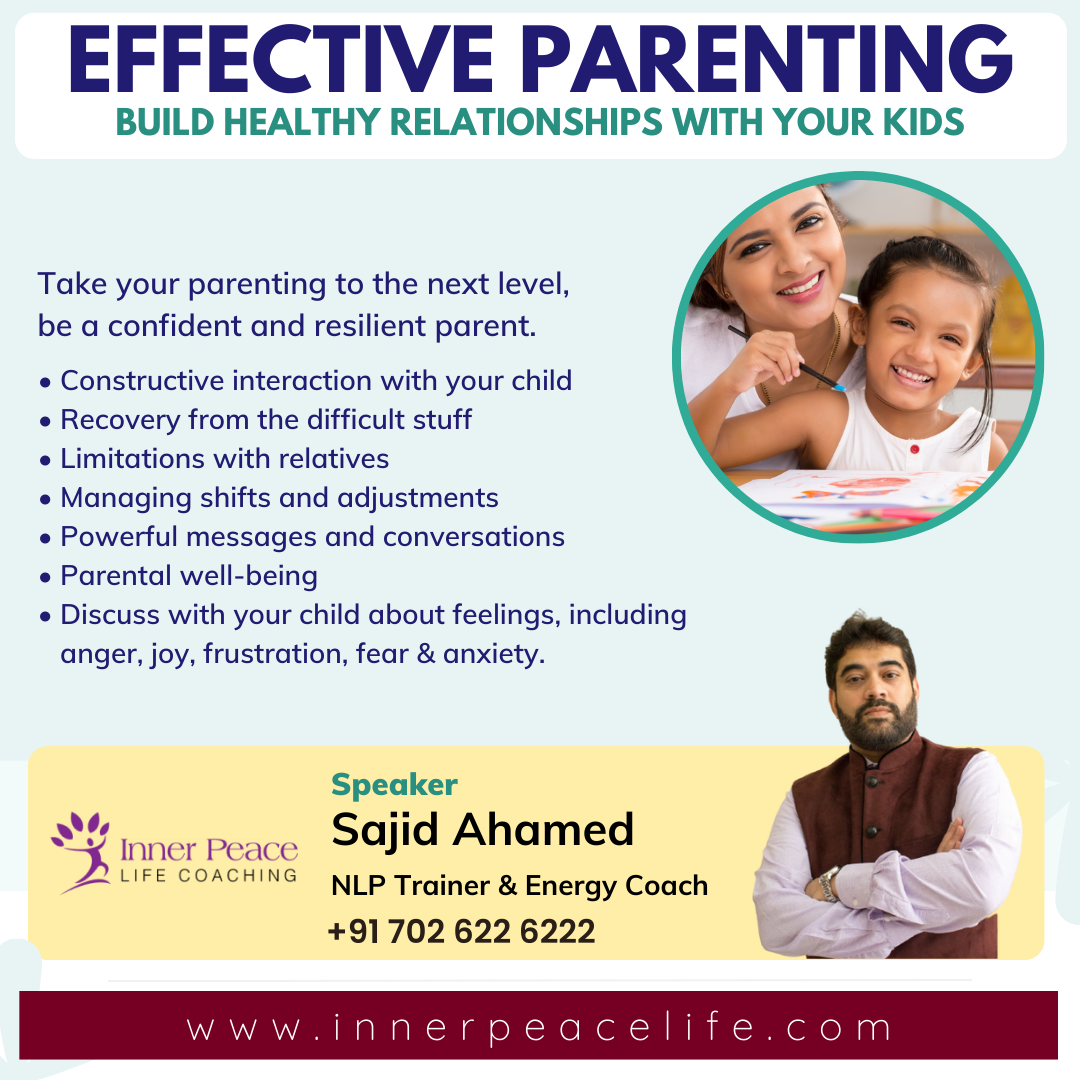 Effective Parenting Course by Sajid Ahamed - Basavanagudi