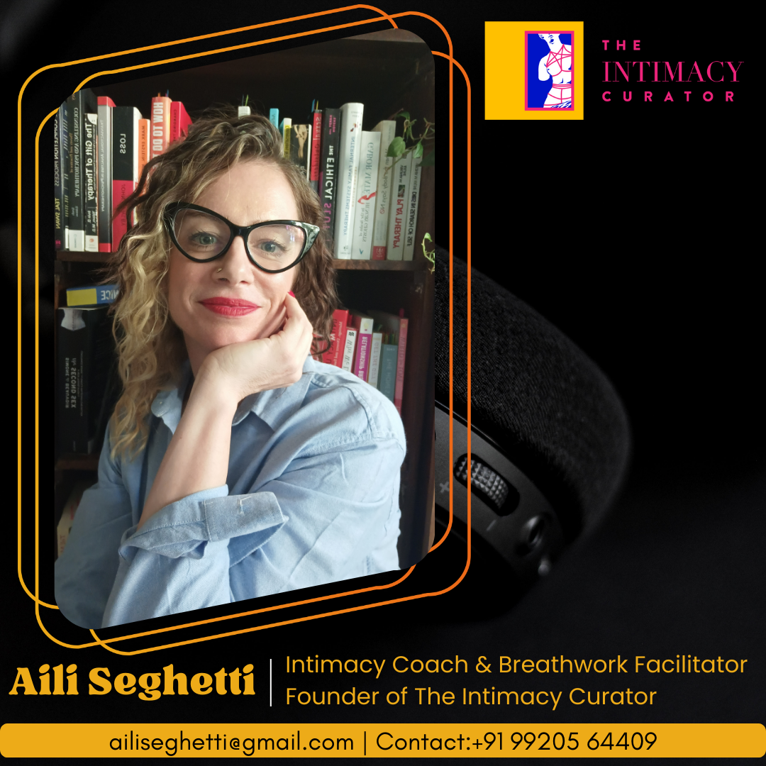 Aili Seghetti - Intimacy Coach - Mumbai