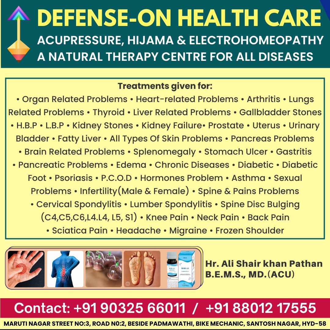 Defense on Health Care - Acupressure, Hijama & Electrohomeopathy A Natural Therapy Centre for All Diseases - Dr. Ali Shair khan Pathan - Mumbai