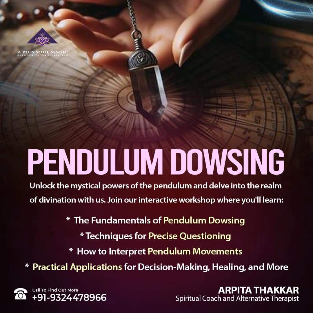 Pendulum Dowsing Workshop by Arpita Thakkar - Hyderabad