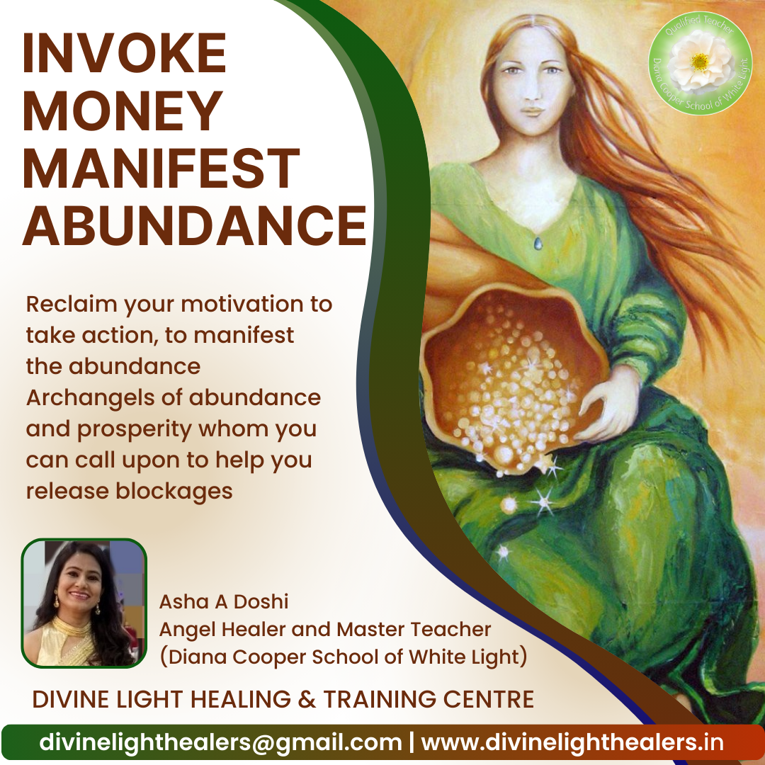 Angel Healing to Invoke Money Manifest Abundance -  by Asha A Doshi - Ahmedabad