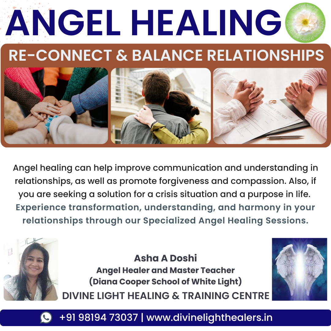 Angel Healing for Re-connect & Balance Relationships - by Asha A Doshi - Basavanagudi