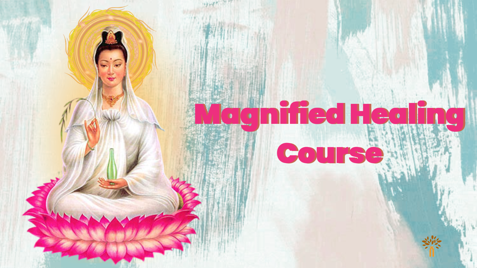 Magnified Healing Courses in Andheri