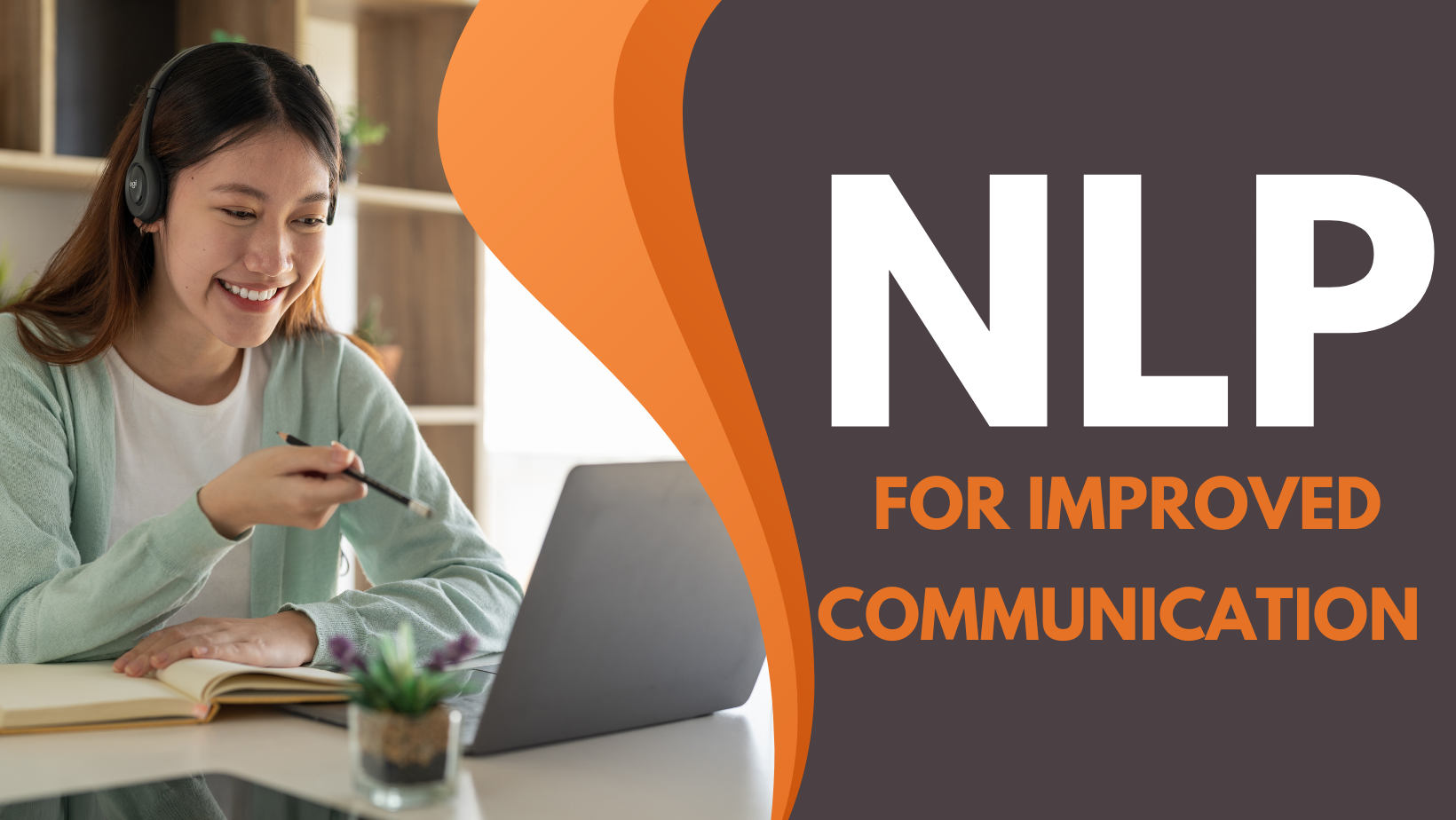 Neuro-Linguistic Programming (NLP) For Improved Communication - Basavanagudi