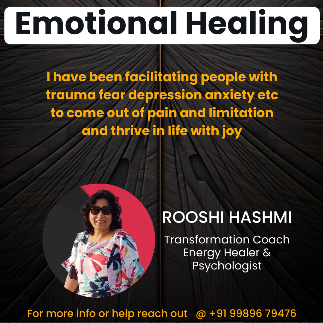 Emotional Healing - Rooshi Hashmi - Hyderabad