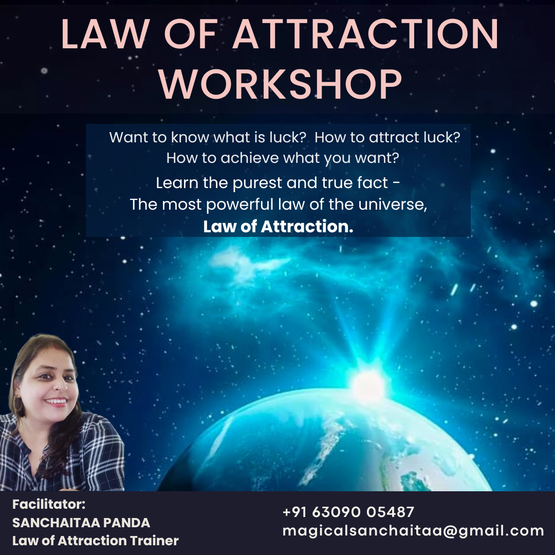 Law of Attraction - Advanced Workshop - Sanchaitaa Panda - Mumbai