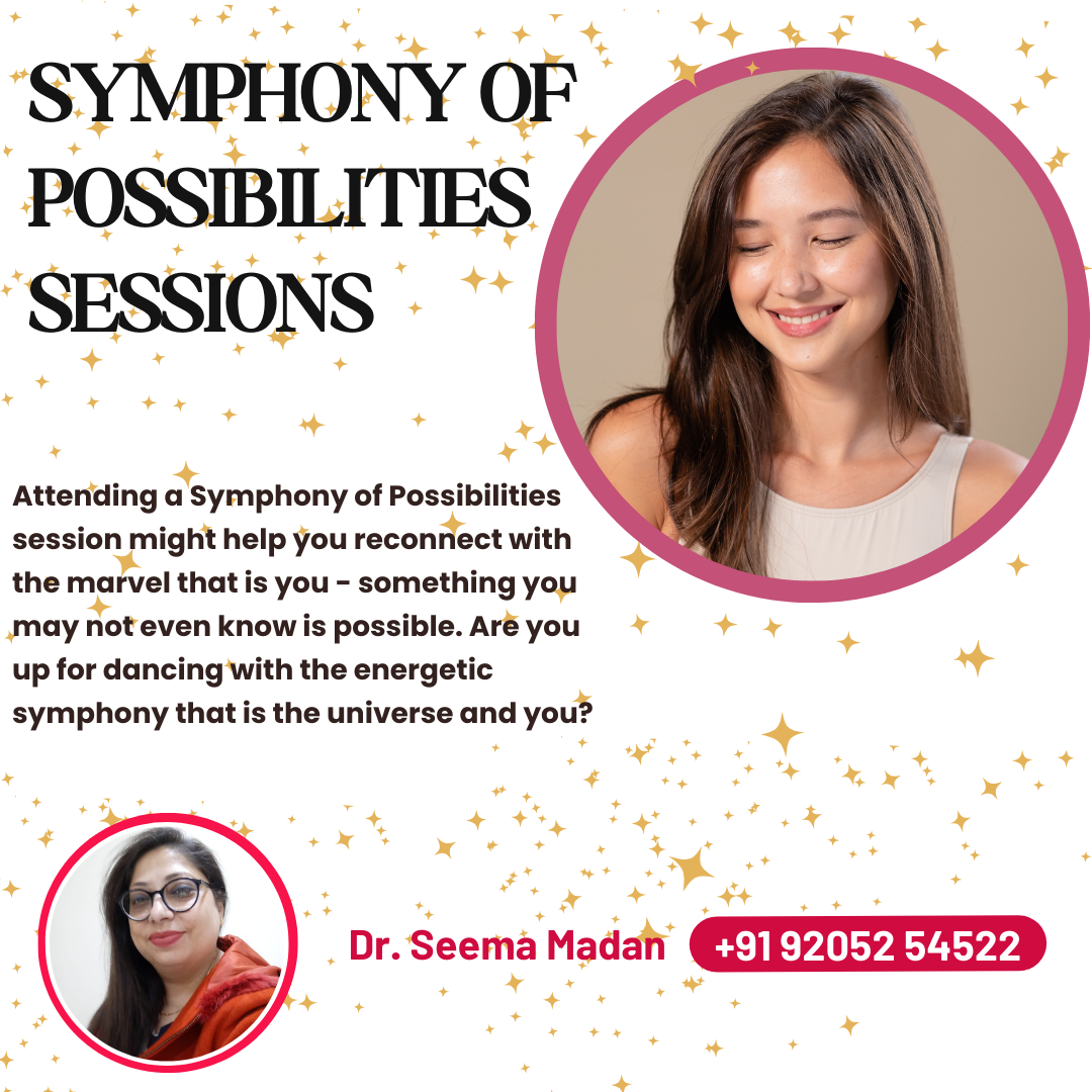 Symphony Of Possibilities Sessions with Dr. Seema Madan - New York